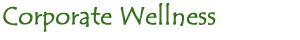 Corporate Wellness